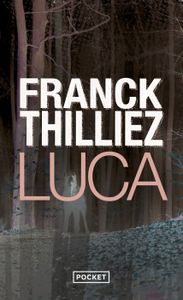 THRILLER Luca - Thilliez Franck - Livres - Policier Thriller