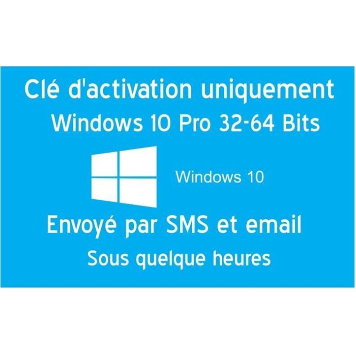 Clé d'activation licence original pour Windows 10 Pro 32-64 Bits