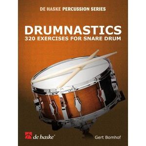 PARTITION Drumnastics - 320 Excercises for Snare Drum, de Gert Bomhof - Recueil pour Batterie et Percussion