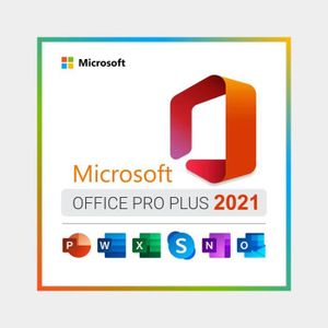 BUREAUTIQUE À TÉLÉCHARGER Microsoft Office 2021 Professionnel Plus - Version