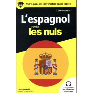 LIVRE ESPAGNOL Livre - l'espagnol pour les nuls (édition 2018/2019)