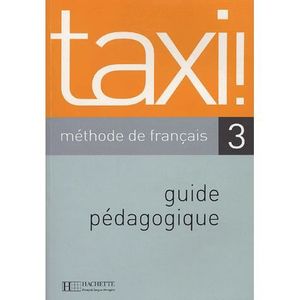 LIVRE LANGUE FRANÇAISE Taxi ! 3