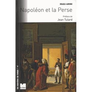 LIVRE HISTOIRE FRANCE Napoléon et la Perse