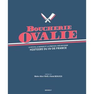 LIVRE SPORT Boucherie Ovalie - Histoire du XV de France