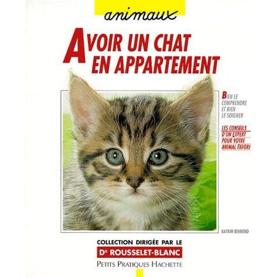 Avoir Un Chat En Appartement Cdiscount Librairie