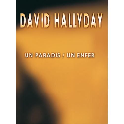 David Hallyday Un Paradis Un Enfer Achat Vente Livre Parution Pas Cher Cdiscount