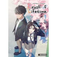 Crush of Lifetime Tome 1