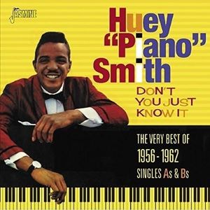 CD JAZZ BLUES Huey Piano Smith - Don't You Just Know It: Very Be
