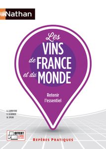 LIVRE VIN ALCOOL  Nathan - Les vins de France et du monde - Repères 