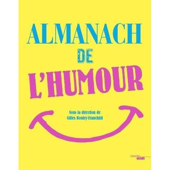Livre Almanach De L Humour Cdiscount Librairie Livre Almanach De L Humour Cdiscount Librairie