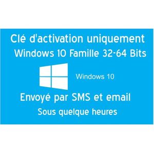 SYST EXPLOIT À TÉLÉCHARGER Système d'exploitation Windows 10 Home - Clé d'act