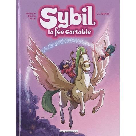 Sybil La Fee Cartable Tome 3 Achat Vente Livre Les Editions Du Lombard Parution 18 02 2011 Pas Cher Soldes Sur Cdiscount Des Le 20 Janvier Cdiscount