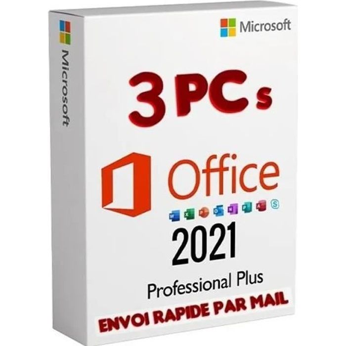 OFFICE 2021 PRO PLUS 3 PC - En Téléchargement - Envoi Rapide par MAIL - Facture Automatique !