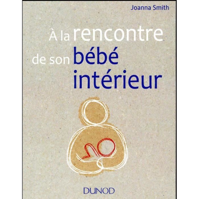 Livre A La Rencontre De Son Bebe Interieur Cdiscount Librairie