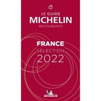 Guide Michelin France. Edition 2022