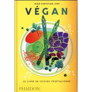 LIVRE CUISINE TRADI Livre - vegan : le livre de la cuisine végétalienn