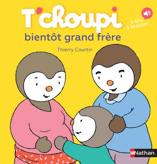 T'choupi bientôt grand frère - Dès 2 ans - Courtin Thierry - Livres - Albums
