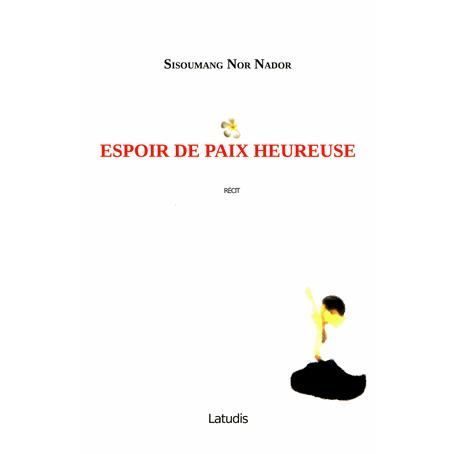 Espoir de paix heureuse