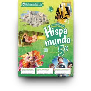 LIVRE COLLÈGE Livre - espagnol 5e - hispamundo, edition 2017