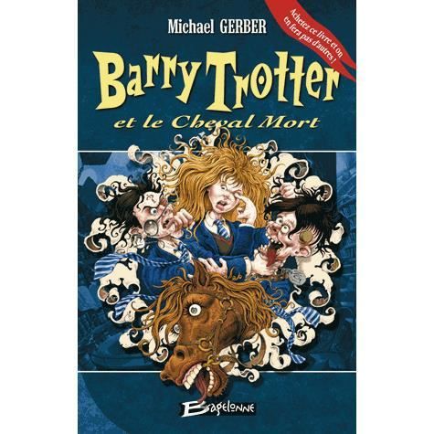 Barry Trotter et le Cheval Mort