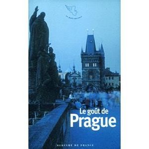 LIVRE RÉCIT DE VOYAGE Le goût de Prague