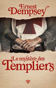 THRILLER Le mystère des Templiers
