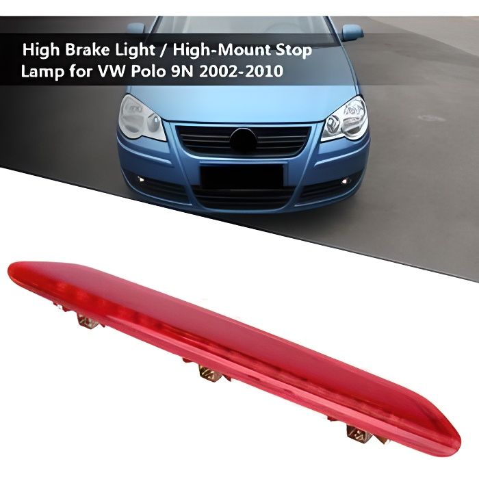 Feu de freinage surélevé pour voiture avec frein élevé pour VW Polo 9N 2002-2010 Rouge 6Q6945097