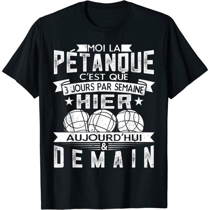 T-shirt Humour Pétanque - "Ne Me Dérangez Pas Sauf Pour L'apéro" - Cadeau Rigolo Pour Joueurs, Père, Grand-père