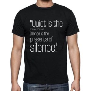 T-SHIRT Homme Tee-Shirt Le Silence Est L'Absence De Son Le