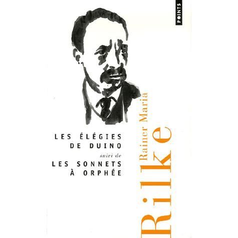 Les élégies de Duino suivi de Les sonnets à Orphée
