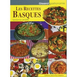 LIVRE CUISINE RÉGION Les recettes basques