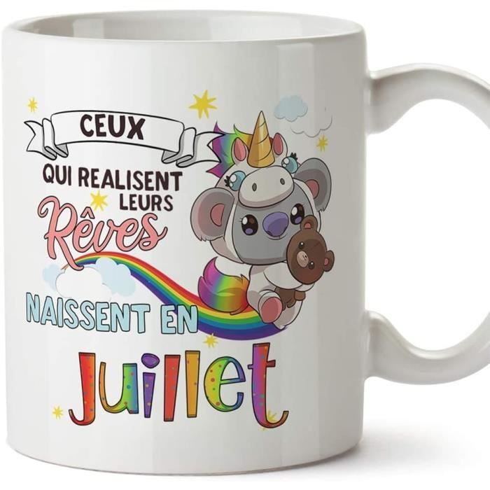 Mug Tasse Joyeux Anniversaire Koala Juillet Ceux Qui Realisent Leurs Reves Naissent En Juillet 1 Cdiscount Puericulture Eveil Bebe