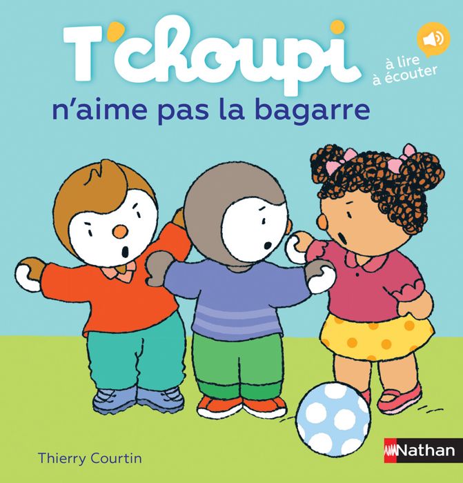 T'choupi n'aime pas la bagarre - Dès 2 ans - Courtin Thierry - Livres - Albums