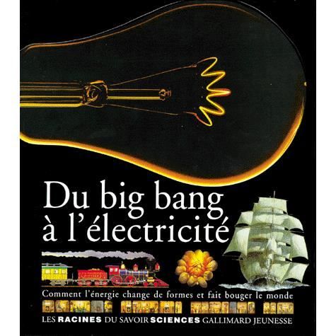 Du big bang a l'electricite