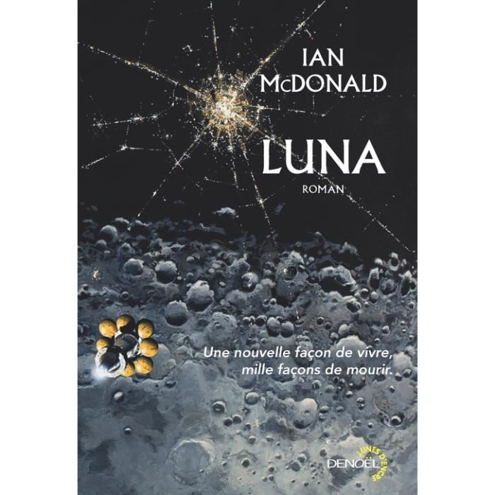 Luna Tome 1 : Nouvelle Lune