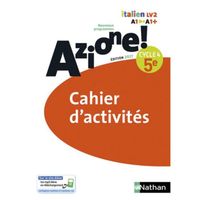 Italien 5e Cycle 4 Azione ! Cahier d'activités, Edition 2017