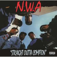 Straight outta compton by N.W.A