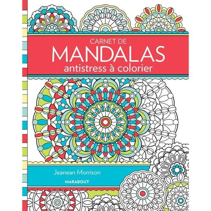 Carnet de mandalas antistress à colorier  Cdiscount Librairie