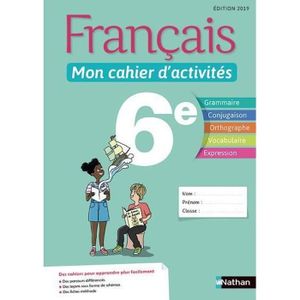 LIVRE JEUX ACTIVITÉS Livre - français ; 6e ; mon cahier d'activités ; édition 2019