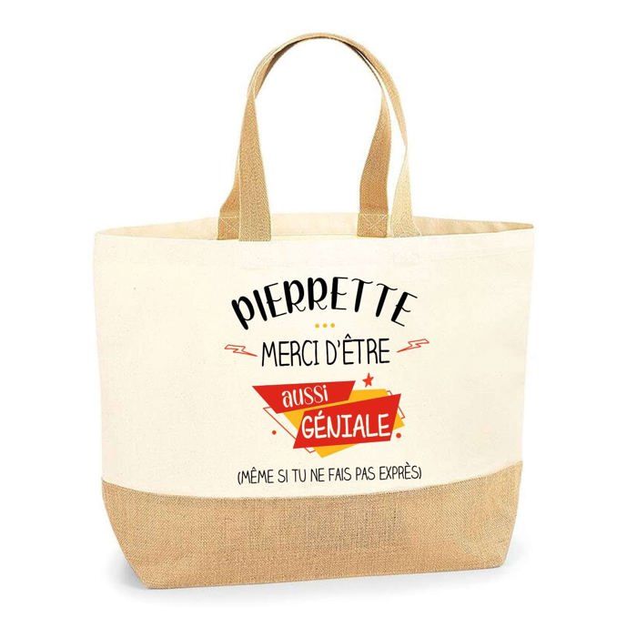Tote bag en jute - PLANETEE - Pierrette géniale sans faire exprès - Prénom personnalisé - Jute naturel - Fabriqué en France