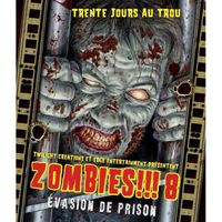 Zombies 8 : Evasion de Prison
