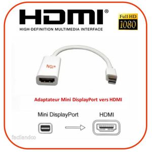 ADAPTATEUR AUDIO-VIDÉO  NGI®-Adaptateur Mini Display Port Vers HDMI femell