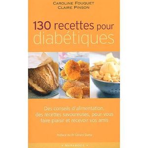 AUTRES LIVRES 130 recettes pour diabetiques