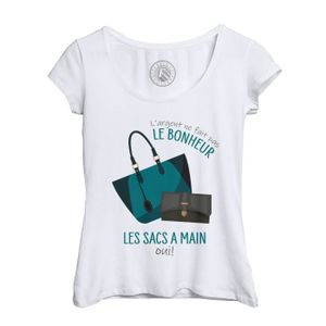 T-SHIRT T-shirt Femme Col Echancré Blanc Sac à Main - L'argent ne Fait Pas le Bonheur Mode