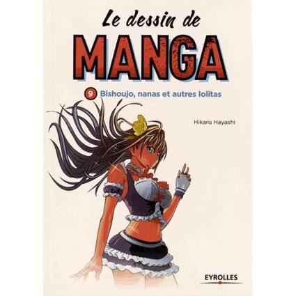 Le dessin de manga Tome 9