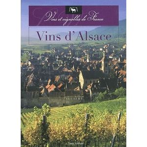 LIVRE VIN ALCOOL  Vins d'Alsace