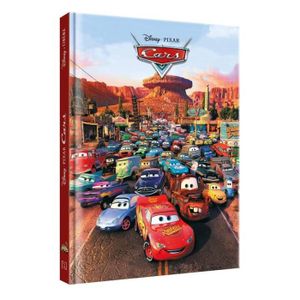Livre 3-6 ANS CARS - Disney Cinéma - L'histoire du film - Pixar
