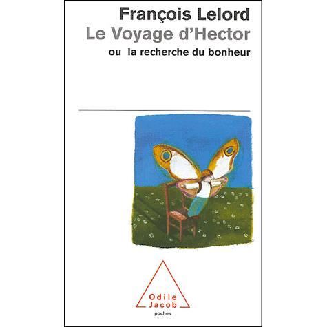 Le voyage d'Hector ou la recherche du bonheur