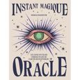 Instant Magique Oracle. Ce livre s'utilise comme un jeu de cartes divinatoires-0