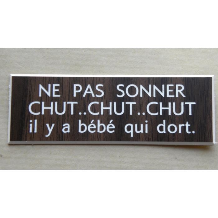 Plaque Gravee Ne Pas Sonner Chut Chut Chut Il Y A Bebe Qui Dort Ft 50 X 150 Mm Cdiscount Bricolage